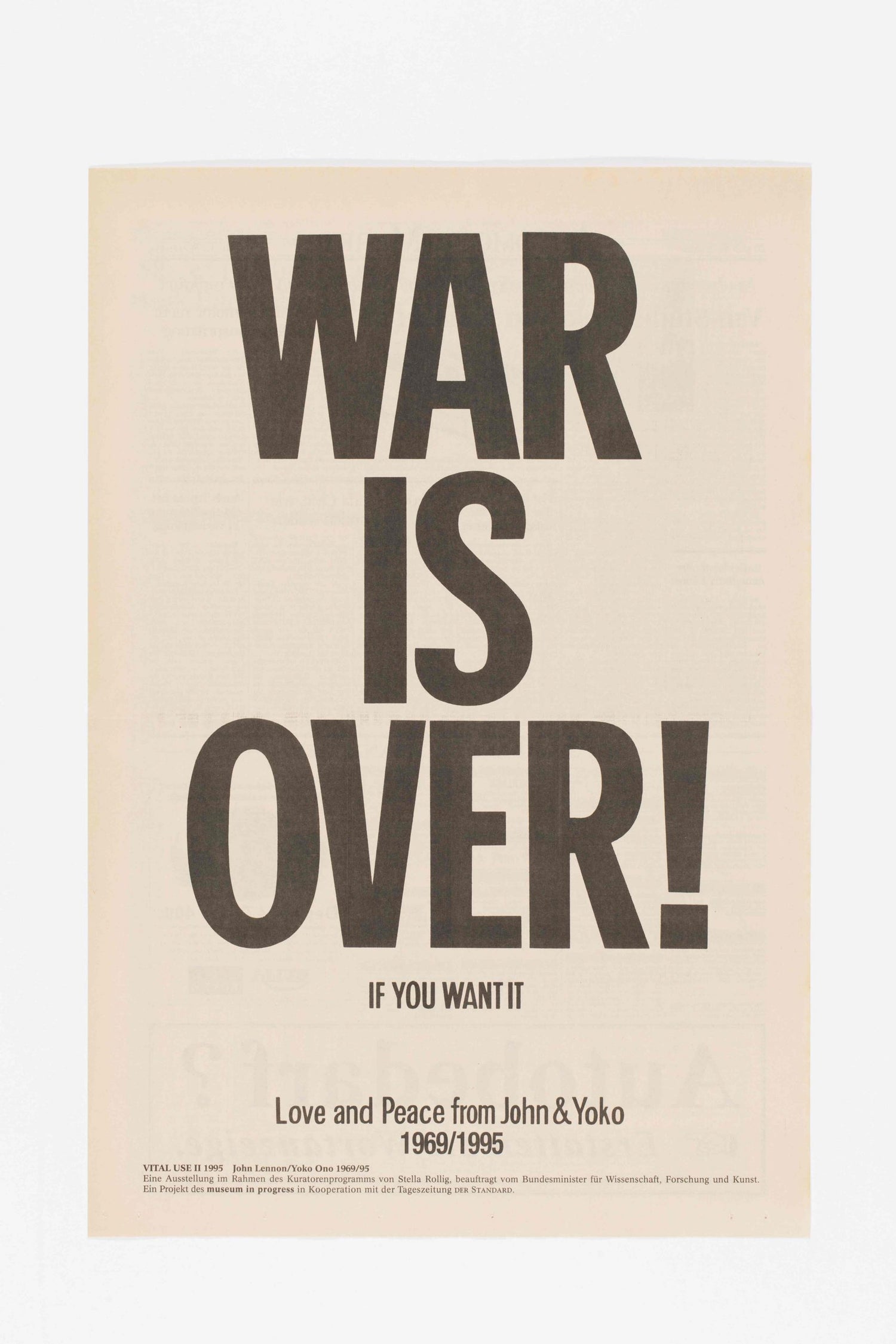Yoko Ono John Lennon War is Over if you want it limited edition mutliples museum in pgroess